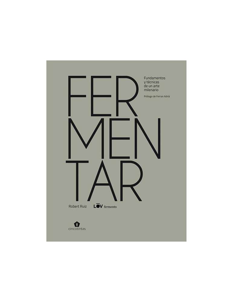 Fermentar de Robert Ruiz